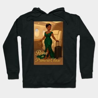 Reina de Primera Clase Hoodie